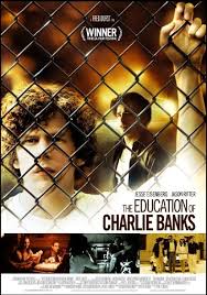 Hayat Dersi - The Education of Charlie Banks (2009)