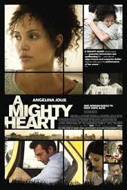A Mighty Heart ( 2007 )