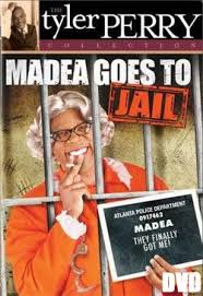 Madea Goes to Jail