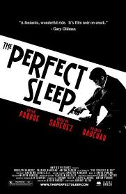 THE PERFECT SLEEP… Oldman, Rutten, Bono all say DO NOT GO SEE THIS MOVIE! by COOP