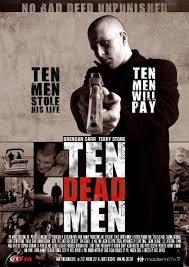 On ölü Adam - Ten Dead Men (2008) TrAltyazı On ölü Adam - Ten Dead Men (2008) TrAltyazı