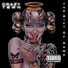 Crazy Town Crazy Town