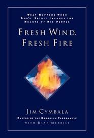 Fresh Wind, Fresh Fire by Jim Cymbala