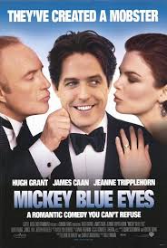 Belalı Aşk - Mickey Blue Eyes (1999) Belalı Aşk - Mickey Blue Eyes (1999)